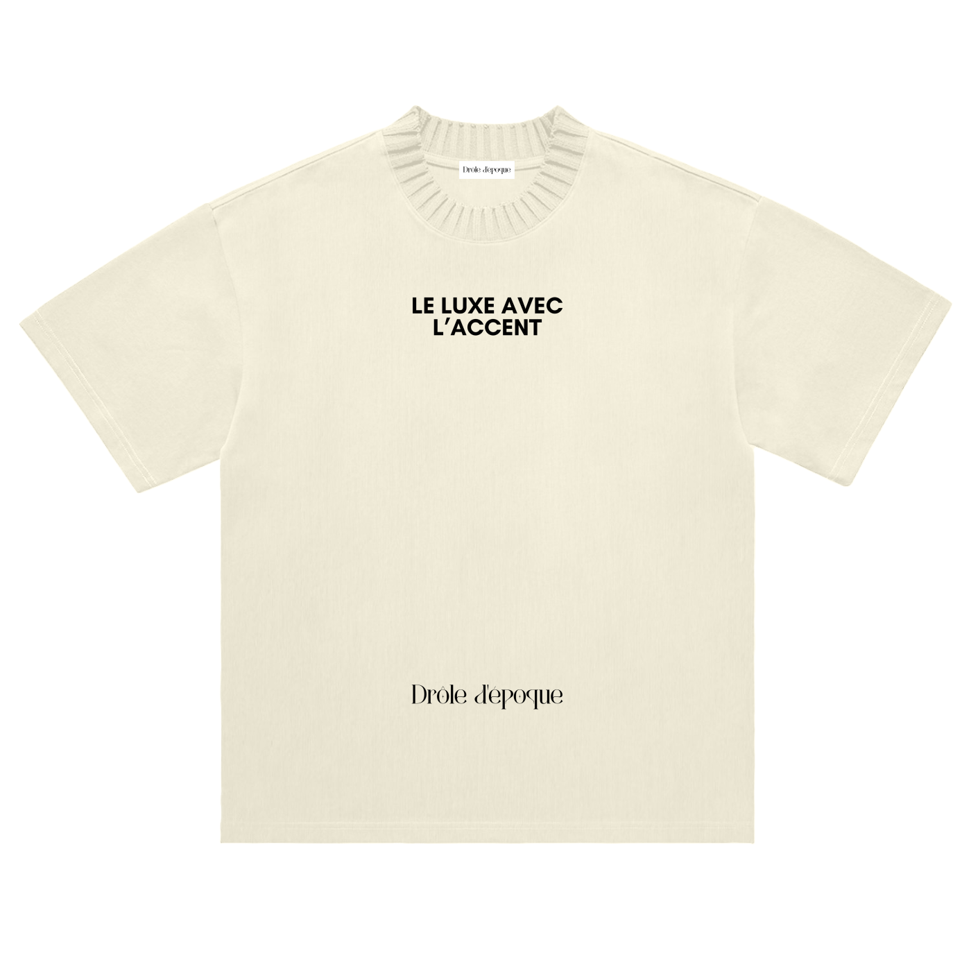 T-SHIRT LUXE AVEC L'ACCENT